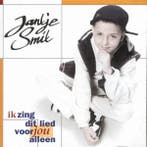 cd - Jantje Smit - Ik Zing Dit Lied Voor Jou Alleen, Verzenden, Zo goed als nieuw