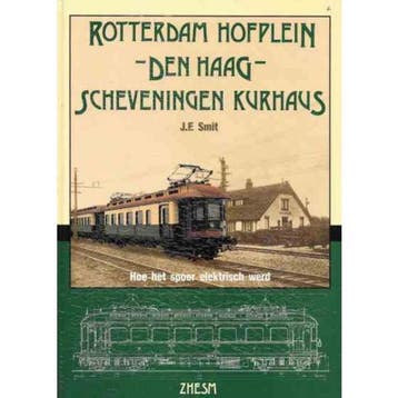 Rotterdam Hofplein -Den Haag- Scheveningen Kurhaus Smit, Verzenden, Gelezen, Smit