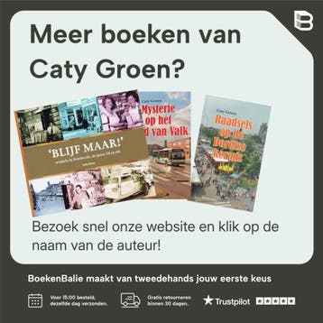 Een oude zaak in de Nieuwe Haven - Caty Groen 9789082349788, Verzenden, Zo goed als nieuw, Caty Groen