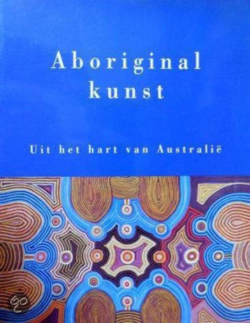 ABORIGINAL KUNST:UIT HART AUSTRALIE - AD BORSBOOM, Verzenden, Gelezen, AD BORSBOOM