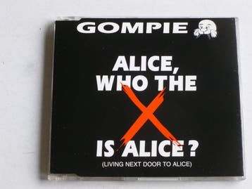 Gompie - Alice who the X is Alice? (CD Single), Ophalen of Verzenden, Zo goed als nieuw