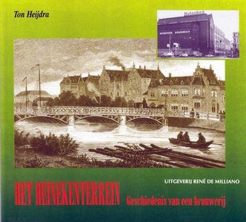 Het Heinekenterrein - Geschiedenis van een Brouwerij, Verzenden, Gelezen, T. Heijdra