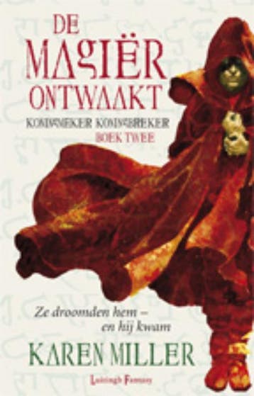De magiër ontwaakt / Koningmaker koningbreker / 2, Verzenden, Gelezen, Karen Miller