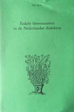 Enkele bloemnamen in de Nederlandse dialekten 9789070389321, Verzenden, Zo goed als nieuw, Henricus Johannes Titus Maria Brok
