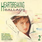 Various - Heartbreaking Ballads 2, Ophalen of Verzenden, Gebruikt