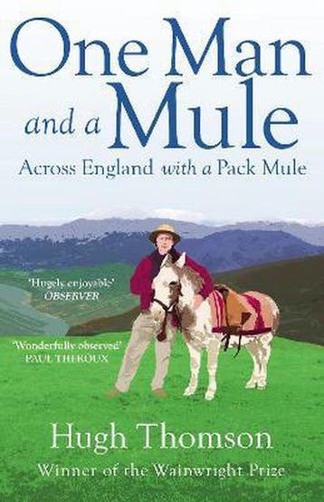 One Man and a Mule - Hugh Thomson 9780099592570, Verzenden, Gelezen, Hugh Thomson
