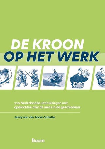 9789024469482 De kroon op het werk Jenny van der Toorn-Sc..., Verzenden, Nieuw, Jenny van der Toorn-Schutte