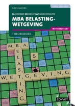 MBA Belastingwetgeving met resultaat 20232024  9789463173803, Boeken, Studieboeken en Cursussen, Verzenden, Zo goed als nieuw