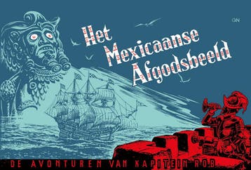 Het Mexicaanse Afgodsbeeld | Pieter Kuhn | Nieuw, Boeken, Stripboeken, Ophalen of Verzenden, Nieuw, Pieter Kuhn