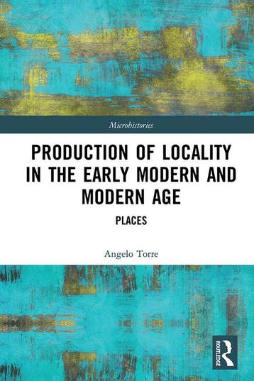 Microhistories- Production of Locality in the Early Modern, Verzenden, Zo goed als nieuw, Angelo Torre