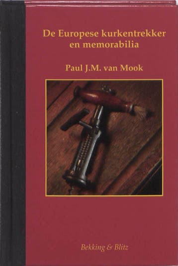 de europese kurkentrekkers en memorabilia / Miniaturen reeks, Boeken, Verzenden, Zo goed als nieuw, P.J.M. van Mook