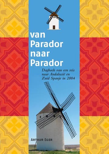 Van Parador Naar Parador | Arthur Eger | Nieuw, Ophalen of Verzenden, Nieuw, Arthur Eger