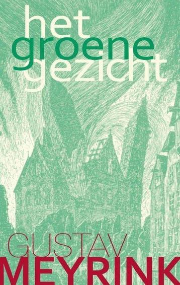 Het groene gezicht - Gustav Meyrink - 9789067320467 - Hardco, Verzenden, Nieuw