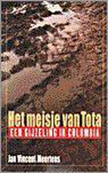 Het meisje van Tota - Jan Vincent Meertens 9789029529679, Verzenden, Zo goed als nieuw, Jan Vincent Meertens