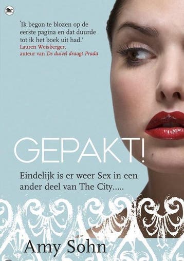 Gepakt ! - Amy Sohn 9789029068949, Boeken, Verzenden, Zo goed als nieuw, Amy Sohn