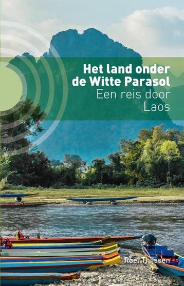 Het land onder de witte parasol 9789492190505 Roel Thijssen, Boeken, Verzenden, Gelezen, Roel Thijssen
