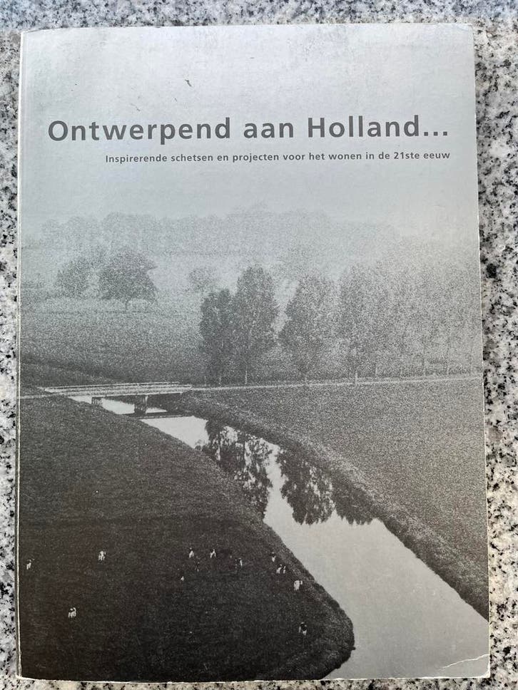 Ontwerpend aan Holland, Boeken, Kunst en Cultuur | Architectuur, Architectuur algemeen, Nieuw, Verzenden