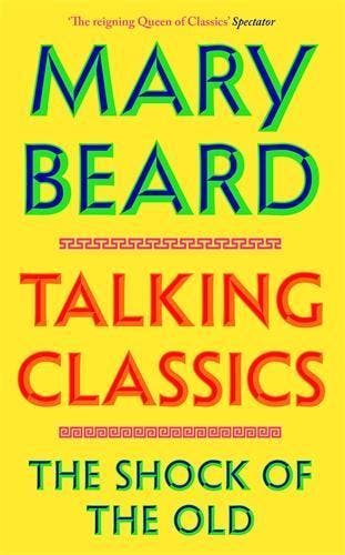 Talking Classics | Professor Mary Beard | Nieuw, Boeken, Ophalen of Verzenden, Nieuw, Professor Mary Beard