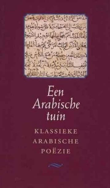 Arabische tuin 9789054600435, Boeken, Gedichten en Poëzie, Verzenden, Zo goed als nieuw
