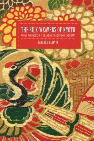 The Silk Weavers of Kyoto - Family & Work in Changing, Ophalen of Verzenden, Nieuw