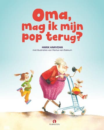 Oma, Mag Ik Mijn Pop Terug? | Mark Haayema | Nieuw, Ophalen of Verzenden, Nieuw, Mark Haayema