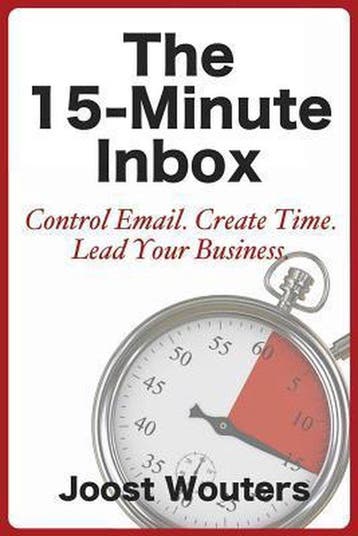 The 15-Minute Inbox - Joost Wouters 9781483929736, Verzenden, Zo goed als nieuw, Joost Wouters