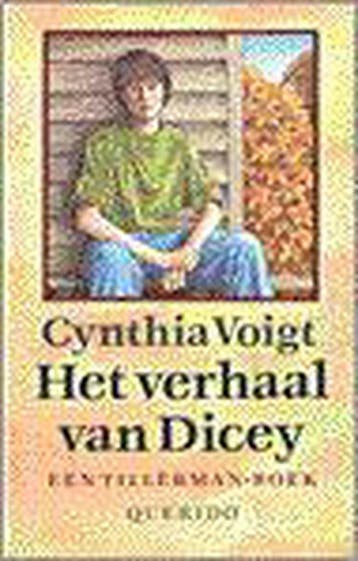 Het verhaal van Dicey / Tillerman-boeken / 3 - Cynthia Voigt, Verzenden, Gelezen, Cynthia Voigt