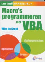 Macros programmeren met VBA / Leer jezelf MAKKELIJK..., Boeken, Informatica en Computer, Verzenden, Gelezen, De Groot