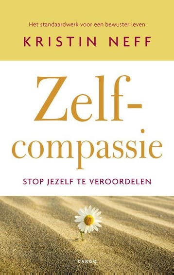 Zelfcompassie - Kristin Neff 9789023486602, Boeken, Verzenden, Zo goed als nieuw, Kristin Neff