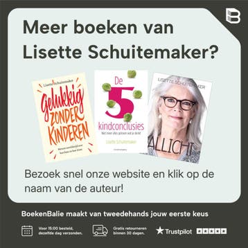 De 5 kindconclusies - Lisette Schuitemaker 9789079138050, Verzenden, Zo goed als nieuw, Lisette Schuitemaker