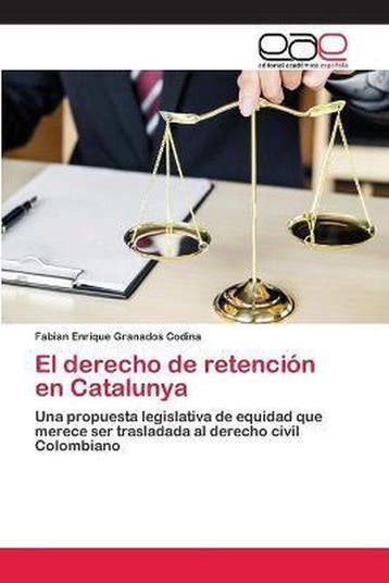 9786202105026 El derecho de retencion en Catalunya, Verzenden, Nieuw, Fabian Enrique Granados Codina