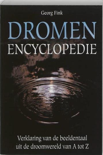 Dromen encyclopedie | 9789038908113 | G. Fink, Boeken, Zo goed als nieuw, G. Fink