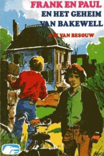 Frank en paul en het geheim bakewell - Jan Willem van Besouw, Verzenden, Gelezen, Jan Willem van Besouw