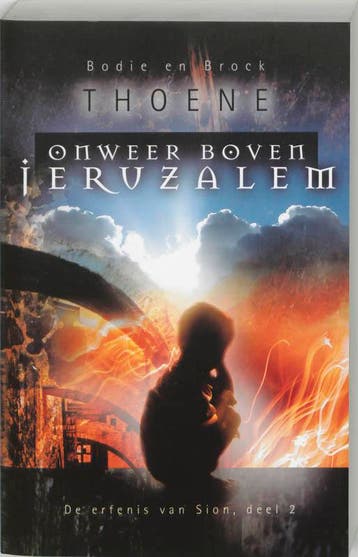De erfenis van Sion 2 Onweer boven Jeruzalem - B. Thoene, Boeken, Verzenden, Gelezen, B. Thoene