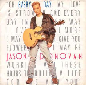 Single vinyl / 7 inch - Jason Donovan - Every Day (I Love..., Cd's en Dvd's, Vinyl Singles, Zo goed als nieuw, 7 inch, Pop, Verzenden