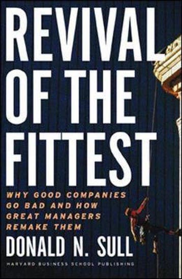 Revival of the Fittest - Donald N. Sull 9781578519934, Verzenden, Zo goed als nieuw, Donald N. Sull