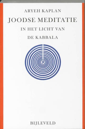 Joodse meditatie in het licht van de kabbala - A. Kaplan, Verzenden, Gelezen, A. Kaplan