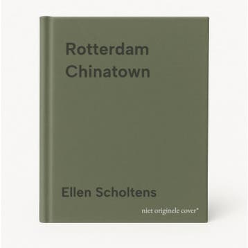 Rotterdam Chinatown - Ellen Scholtens 9789083387956, Verzenden, Zo goed als nieuw, Ellen Scholtens