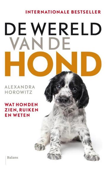 De wereld van de hond - Alexandra Horowitz 9789460031113, Verzenden, Gelezen, Alexandra Horowitz