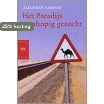 Het paradijs wanhopig gezocht 9789058471130 Z. Sardar, Verzenden, Zo goed als nieuw, Z. Sardar