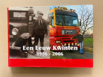 Transport - Kwinten Transport - Een Eeuw Kwinten - 1906-2006, Verzenden, Zo goed als nieuw, Vrachtwagen
