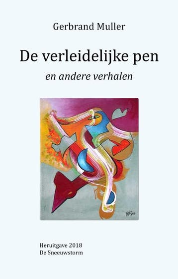 De Verleidelijke Pen En Andere Verhalen | Gerbrand Muller, Ophalen of Verzenden, Nieuw, Gerbrand Muller