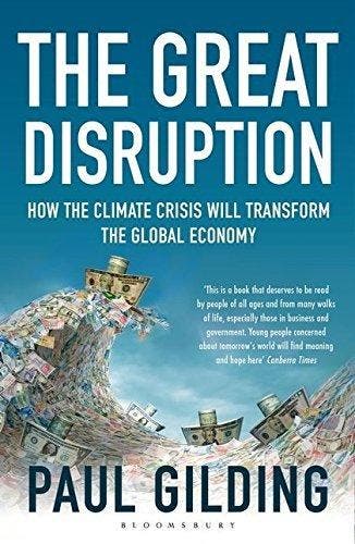 Great Disruption - Paul Gilding 9781408822180, Verzenden, Zo goed als nieuw, Paul Gilding