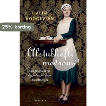 Alstublieft, mevrouw! - Tialda Hoogeveen 9789400402393, Verzenden, Gelezen, Tialda Hoogeveen