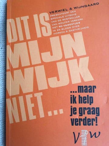 Dit is mijn wijk niet... - Wouter Verkerk 9789082219913, Verzenden, Zo goed als nieuw, Wouter Verkerk