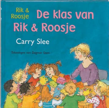 De klas van Rik & Roosje / Rik en Roosje - Carry Slee, Verzenden, Gelezen, Carry Slee