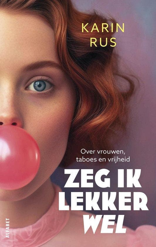 9789021344362 Zeg ik lekker wel Karin Rus, Boeken, Gezondheid, Dieet en Voeding, Nieuw, Verzenden