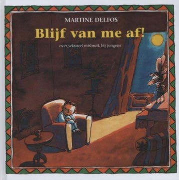 9789085606123 Blijf van me af! Martine F. Delfos, Verzenden, Nieuw, Martine F. Delfos