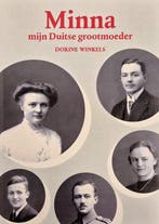 Minna mijn Duitse grootmoeder 9789464375589 Dorine Winkels, Verzenden, Gelezen, Dorine Winkels