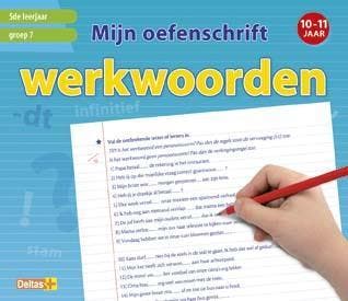Werkwoorden / Groep 7; 10-11 jaar; 5de leerjaar / Mijn, Verzenden, Gelezen, Moniek Vermeulen